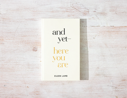 And Yet – Here You Are (book)