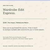 A text-based promotional card for a 'Wardrobe Edit Express' service, offering a $249 two-hour Melbourne Metro session. The card has a warm cream background with a light purple header band and dark green text.